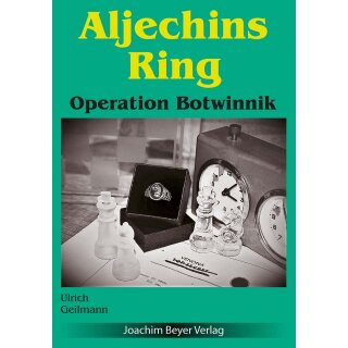 Ulrich Geilmann: Aljechins Ring