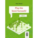 Tibor Karolyi: Play the Semi-Tarrasch - Part 2