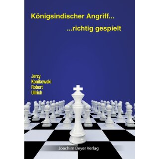 Jerzy Konikowski, Robert Ullrich: Königsindischer Angriff - richtig gespielt