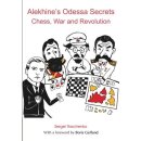 Sergei Tkachenko: Alekhine&acute;s Odessa Secrets