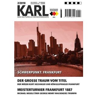 Karl - Die Kulturelle Schachzeitung 2018/02