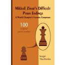 Sergei Tkachenko: Mikhail Zinar´s Difficult Pawn...