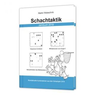 Martin Weteschnik: Schachtaktik - Jahrbuch 2019