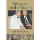 Genna Sosonko: Smyslov on the Couch