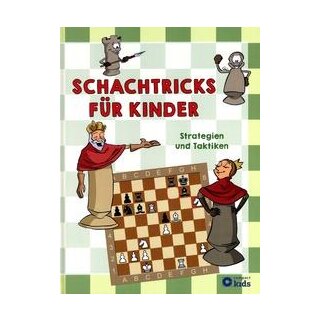 Ferenc Halasz, Zoltan Geczir: Schachtricks f&uuml;r Kinder