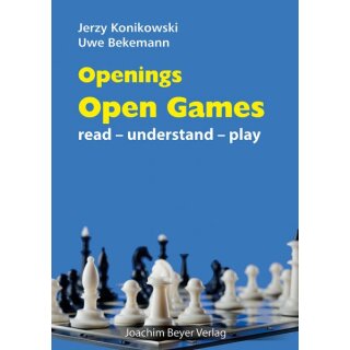 Jerzy Konikowski, Uwe Bekemann: Openings - Open Games