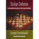 Gennadi Timoshchenko: Sicilian Defense - The Chelyabinsk Variation