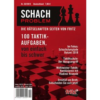 Martin Fischer: Schach Problem 2/2019 - Die r&auml;tselhaften Seiten von Fritz