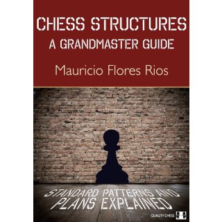 Mauricio Flores Rios: Chess Structures