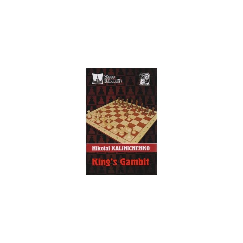 Chess Book: Nikolai Kalinichenko. Kings gambit. 2009