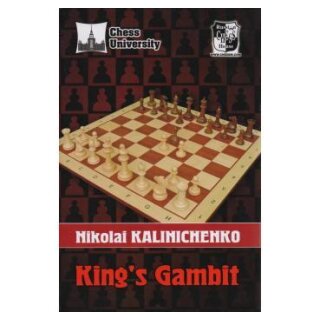 Nikolai Kalinitschenko: King&acute;s Gambit