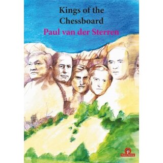 Paul van der Sterren: Kings of the Chessboard
