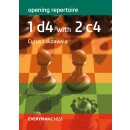 Cyrus Lakdawala: Opening Repertoire: 1 d4 with 2 c4