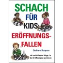 Graham Burgess: Schach für Kids: Eröffnungsfallen