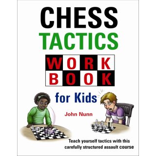 John Nunn: Chess Tactics Workbook for Kids