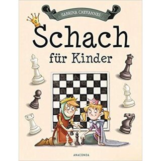 Sabrina Chevannes: Schach f&uuml;r Kinder