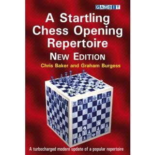 Chris Baker, Graham Burgess: A Startling Chess Opening Repertoire