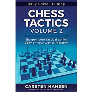 Carsten Hansen: Daily Chess Training: Chess Tactics - Vol. 2