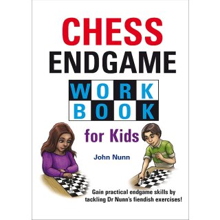 John Nunn: Chess Endgame Workbook for Kids