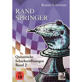 Rainer Schlenker: Quixotische Schacher&ouml;ffnungen - Band 2