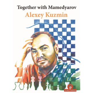 Alexey Kuzmin: Together with Mamedyarov