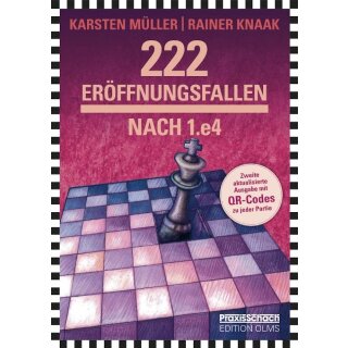 Rainer Knaak, Karsten M&uuml;ller: 222 Er&ouml;ffnungsfallen nach 1.e4