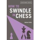 Andrew Soltis: How to Swindle in Chess