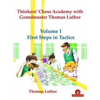 Thomas Luther: First Steps in Tactics - Vol. 1