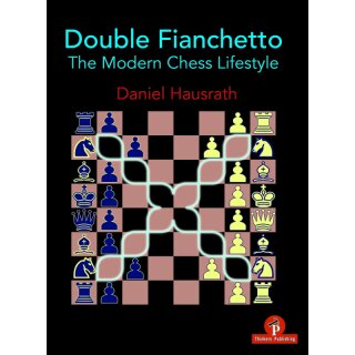 Daniel Hausrath: Double Fianchetto