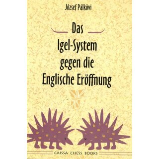 Jozsef Palkövi: Das Igel-System gegen die Englische Eröffnung