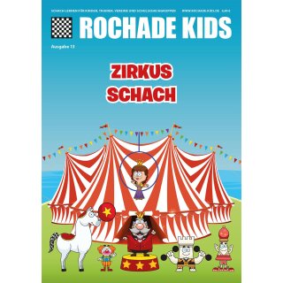 Rochade Kids 13 - Zirkus Schach