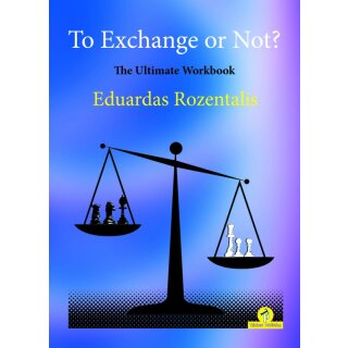 Eduardas Rozentalis: To Exchange or Not?