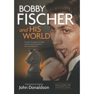 John Donaldson: Bobby Fischer and His World