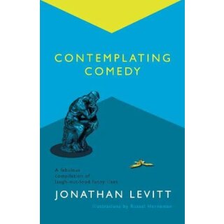 Jonathan Levitt: Contemplating Comedy