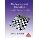 Dariusz Swiercz: The Modernized Ruy Lopez - Vol. 2