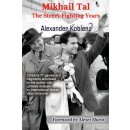 Alexander Koblenz: Mikhail Tal - The Street-Fighting Years