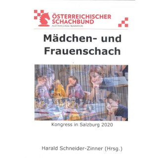 Harald Schneider-Zinner: M&auml;dchen- und Frauenschach