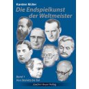 Karsten M&uuml;ller: Die Endspielkunst der Weltmeister -...