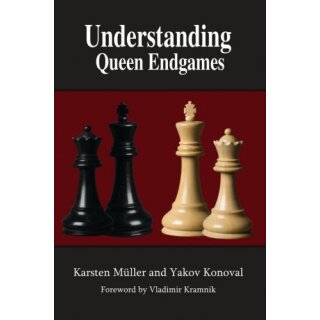 Karsten Müller, Jakob Konoval: Understanding Queen Endgames