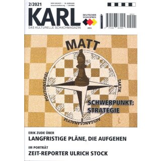 Karl - Die Kulturelle Schachzeitung 2021/02