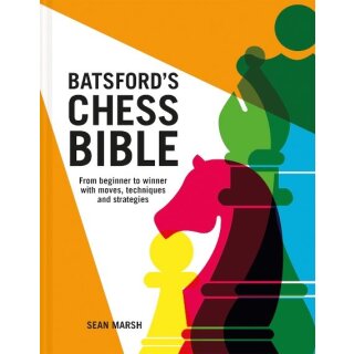 Sean Marsh: Batsford&acute;s Chess Bible