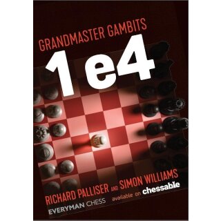 Simon Williams, Richard Palliser: Grandmaster Gambits: 1 e4