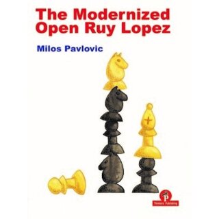 Milos Pavlovic: The Modernized Open Ruy Lopez