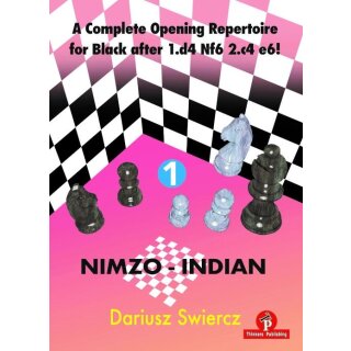 Dariusz Swiercz: A Complete Opening Repertoire for Black after 1.d4 Nf6 2.c4 e6! - Vol. 1