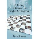 Kevin Thurlow: A History of Chess in the English Civil...