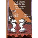 Kopie von Sergei Tkachenko: Two Knights Save the Day