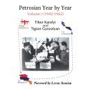 Tibor Karolyi, Tigran Gyozalyan: Petrosian Year by Year -...