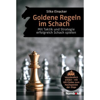 Silke Einacker: Goldene Regeln im Schach