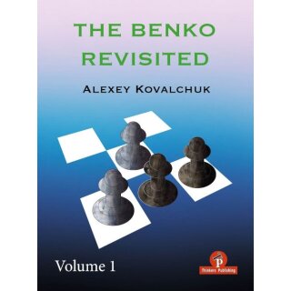 Alexey Kovalchuk: The Benko Revisited - Volume 1