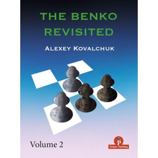 Alexey Kovalchuk: The Benko Revisited - Volume 2